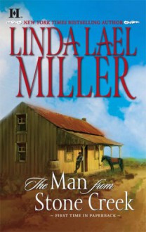 The Man From Stone Creek - Linda Lael Miller