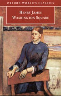 Washington Square - Henry James