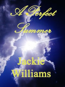 A Perfect Summer - Jackie Williams, Natalie Williams