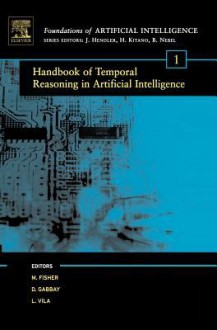 Handbook of Temporal Reasoning in Artificial Intelligence - Dov M. Gabbay