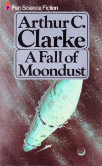 A Fall of Moondust - Arthur C. Clarke