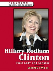 Hillary Rodham Clinton - Bernard Ryan