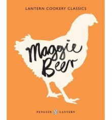 Maggie Beer (Lantern Cookery Classics) - Maggie Beer