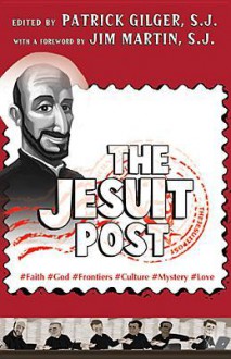 The Jesuit Post - Patrick Gilger, Jim Martin