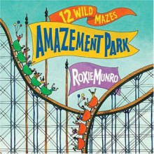 Amazement Park - Roxie Munro