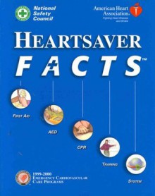 Heartsaver Facts: First Aid, AED, CPR Training System - American Heart Association