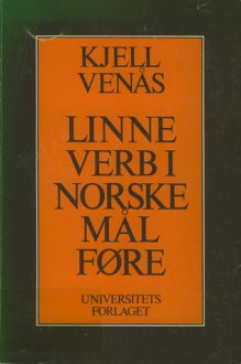 Linne verb i norske maalfoere. - Kjell Venås