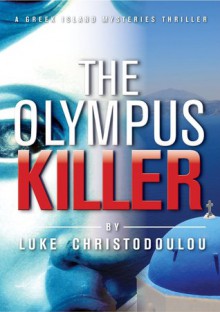 The Olympus Killer - Luke Christodoulou