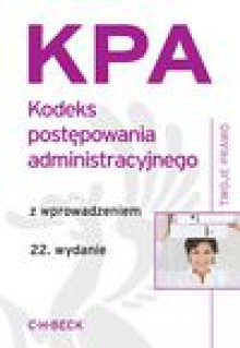 Kodeks postępowania administracyjnego z wprowadzeniem - Aneta Flisek