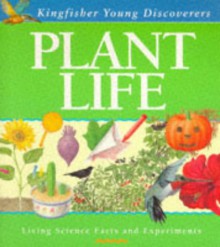 Plant Life (Young Discoverers) - Sally Morgan