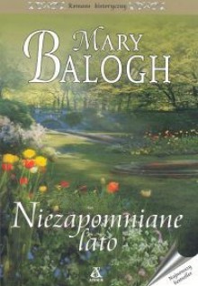 Niezapomniane lato (Bedwyn Prequels #2) - Mary Balogh