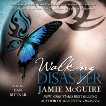 Walking Disaster: Disaster, Book 2 - Jamie McGuire, Dan Bittner