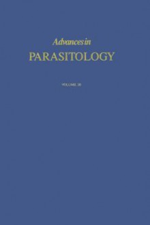 Advances In Parasitology, Volume 30 - John R. Baker