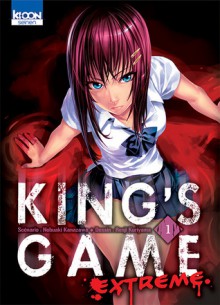 King's Game Extreme, Tome 1 - Nobuaki Kanazawa