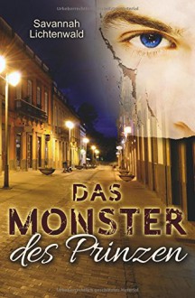 Das Monster des Prinzen - Savannah Lichtenwald