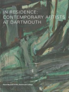 In Residence: Contemporary Artists at Dartmouth - Hood Museum of Art