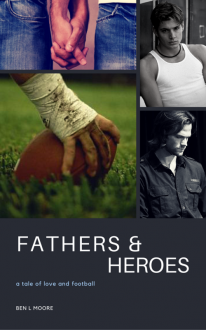 Fathers and Heroes - BenLMoore