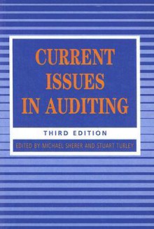 Current Issues in Auditing (Accounting and Finance series) - Michael Sherer, Michael J Sherer