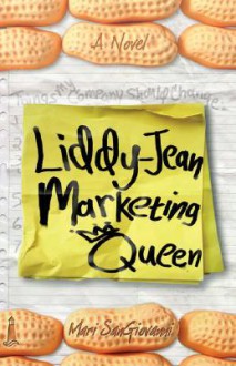 Liddy-Jean, Marketing Queen - Mari SanGiovanni