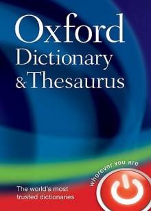 Oxford Dictionary And Thesaurus - Maurice Waite