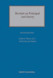 Rowlatt On Principal And Surety - Gabriel S. Moss, David F. Marks