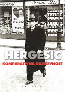 Komparativna književnost - Ivo Hergešić