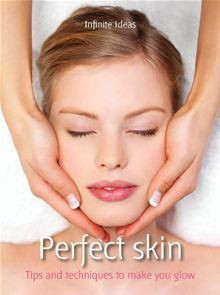 Perfect skin - Infinite Ideas