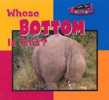 Whose Bottom Is This? - Wayne Lynch