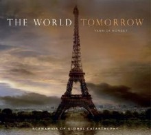 The World Tomorrow - Yannick Monget