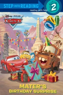 Mater's Birthday Surprise (Disney/Pixar Cars) (Step into Reading) - Melissa Lagonegro, Random House Disney