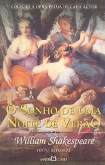 O Sonho de uma Noite de Verão - William Shakespeare