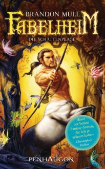 Fabelheim: Die Schattenplage - Brandon Mull, Hans Link