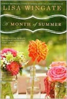 A Month of Summer - Lisa Wingate