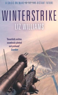 Winterstrike - Liz Williams