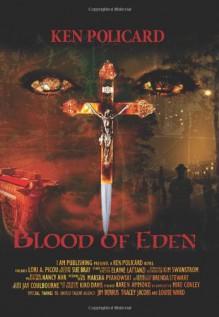 Blood of Eden - Kenol Policard