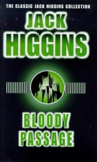 Bloody Passage - James Graham, Jack Higgins