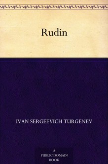 Rudin - Ivan Turgenev, Constance Garnett