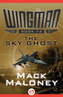 The Sky Ghost - Mack Maloney