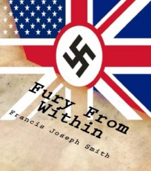 Fury From Within - Francis Smith