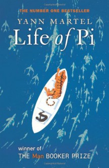 Life of Pi - Yann Martel