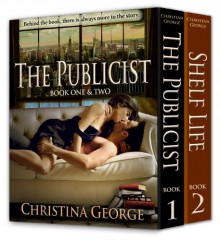 The Publicist Book One and Two - Christina George