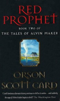 Red Prophet: Number 2 in series (Tales of Alvin Maker) - Orson Scott Card