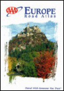 AAA 1999 Europe Road Atlas - Automobile Association