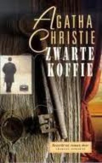 Zwarte koffie - Agatha Christie