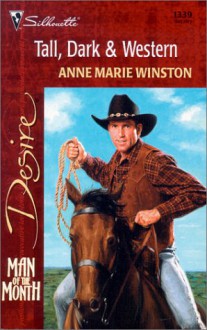 Tall, Dark & Western - Anne Marie Winston