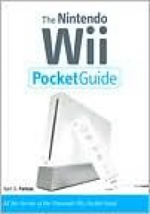 The Nintendo Wii Pocket Guide - Bart G. Farkas