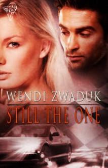 Still The One - Wendi Zwaduk