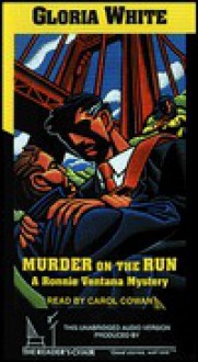 Murder on the Run - Gloria White, Carol Cowan