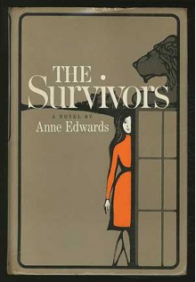 Survivors. - Anne Edwards