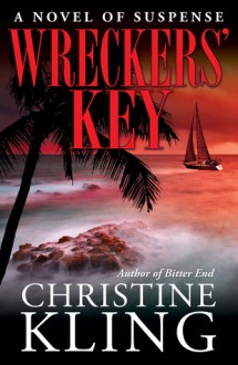 Wreckers' Key - Christine Kling